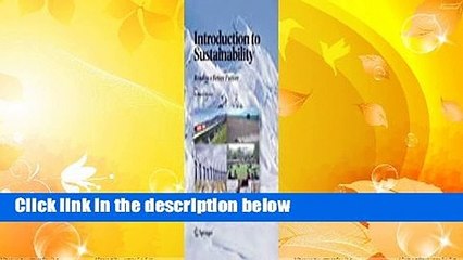 Introduction to Sustainability: Road to a Better Future  For Kindle