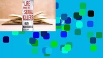 About For Books  My Life Among the Serial Killers: Inside the Minds of the World's Most Notorious