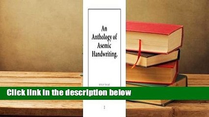 Discover the Art of Asemic Handwriting: Complete Anthology 📖