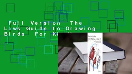 Full Version  The Laws Guide to Drawing Birds  For Kindle
