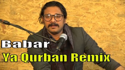Ya Qurban Remix | | Babar | Pashto Song | HD Video