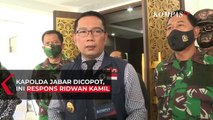 Kapolda Jawa Barat Dicopot, Ini Respons Ridwan Kamil
