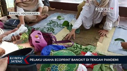 Pelaku Usaha Ecoprint Bangkit Di Tengah Pandemi