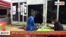 DAP gesa semua parti beri Umno menang tanpa bertanding di Gerik