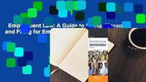 Employment Law: A Guide to Hiring, Managing and Firing for Employers and Employees, Second