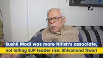 Sushil Modi was more Nitish’s associate, not letting BJP leaders rise: Shivanand Tiwari