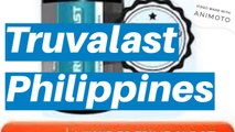 Truvalast Philippines Review- Legit Pills or Scam? Side Effects or Price