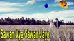 Sawan Aye Sawan Jaye | Cover Song | Live Show | OST
