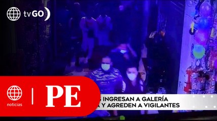 20 sujetos armados ingresaron a galería de Mesa Redonda para agredir a vigilantes | Primera Edición