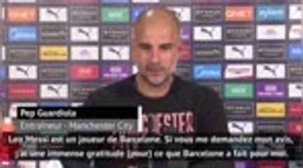 9e j. - Guardiola : "J'aimerais que Messi finisse sa carrière à Barcelone"