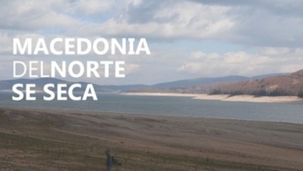 La sequía empeora la contaminación en Macedonia al cerrar las hidroeléctricas