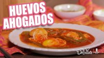 Huevos Ahogados | Cocina Delirante