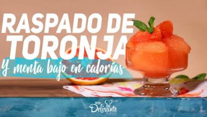 Raspado de Toronja y menta bajo en calorías | Cocina Delirante