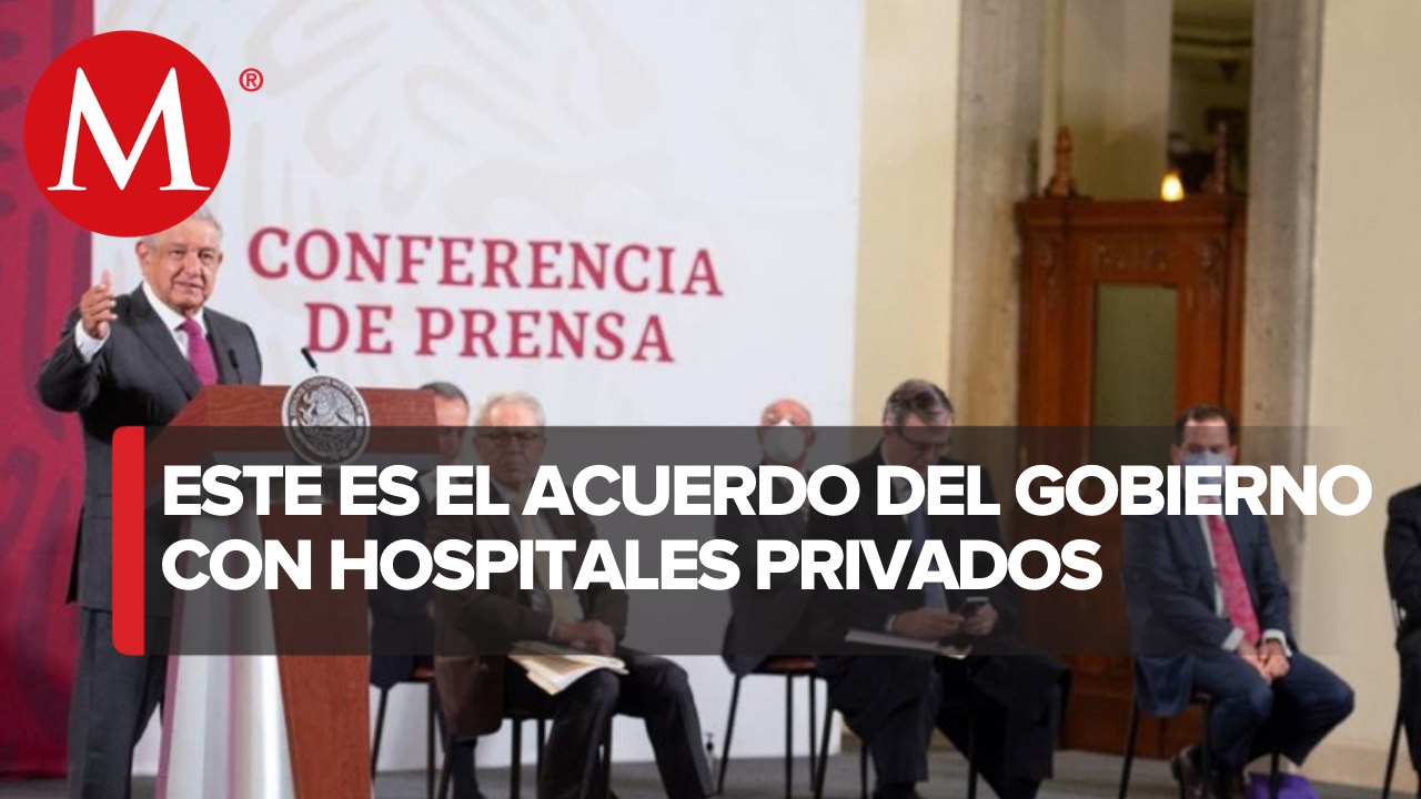 Hospitales privados atenderán a enfermos graves de covid: AMLO