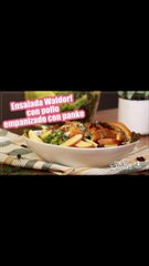 Ensalada Waldorf con pollo empanizado con panko | Cocina Delirante