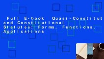 Full E-book  Quasi-Constitutionality and Constitutional Statutes: Forms, Functions, Applications
