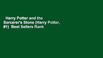 Harry Potter and the Sorcerer's Stone (Harry Potter, #1)  Best Sellers Rank : #1