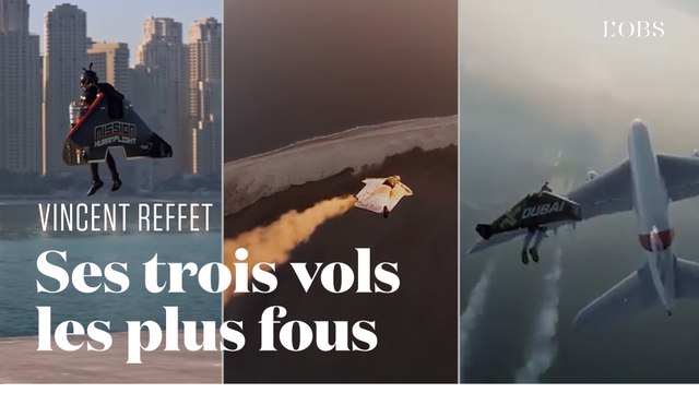 Revivez les plus beaux vols de Vincent Reffet, Jetman , mort dans un accident à Dubaï