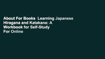 About For Books  Learning Japanese Hiragana and Katakana: A Workbook for Self-Study  For Online