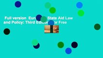 Full version  European State Aid Law and Policy: Third Edition  For Free