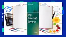 Full E-book  Mega-Regional Trade Agreements and the Future of International Trade and Investment