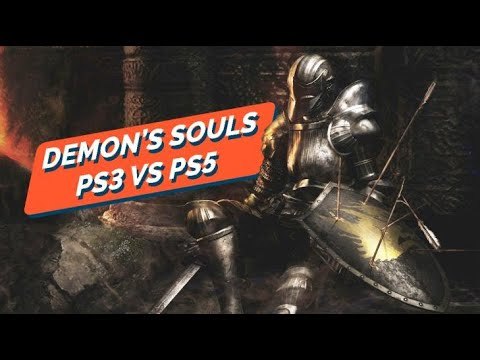 DEMON'S SOULS : PS3 VS PS5, le match !