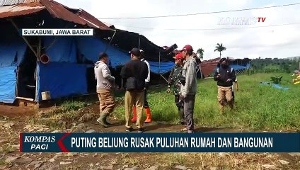 Sukabumi Kembali Diterjang Puting Beliung, 24 Rumah dan Fasilitas Umum Rusak Berat