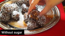 Healthy Sweets Balls. How to make Healthy Sweets for Sweets lovers without sugar