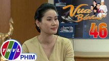 Vua bánh mì - Tập 46[4]: Bà Khuê lo lắng không biết tìm đâu ra tiền để trả lại cho ông Nam