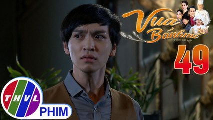 Vua bánh mì - Tập 49[2]: Bảo buồn bã vì bị ông Đạt trách chuyện che giấu sự tồn tại của Nguyện