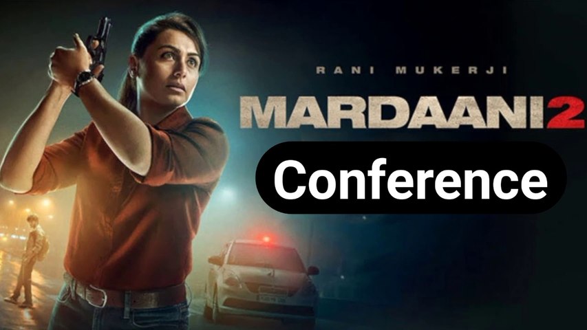 Mardani2 Trailer | Rani Chatterjee| Conference | New Movies 2021