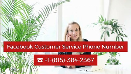 ☎ +1-(815)-384-2367 Facebook Customer Service Phone Number