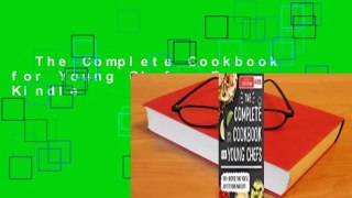 The Complete Cookbook for Young Chefs  For Kindle