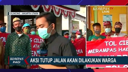 Tuntut Ganti Rugi, Warga Terdampak Proyek Jalan Tol Cilincing-Cibitung Gelar Aksi Protes