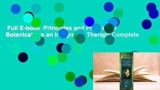 Full E-book  Principles and Practice of Botanicals as an Integrative Therapy Complete