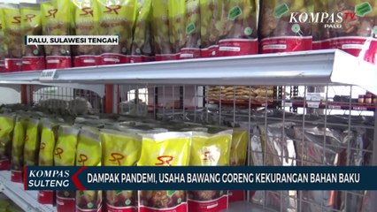 Dampak Pandemi, Usaha Bawang Goreng Kekurangan Bahan Baku