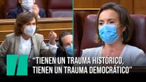 Carmen Calvo: “Tienen un trauma histórico, tienen un trauma democrático”
