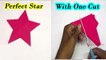 Make a Perfect Star with One Cut with Square Paper | Fold Paper Cut Star | How to Cut Star Shape in Paper | One Cut Paper Star