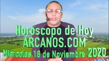 HOROSCOPO DE HOY de ARCANOS.COM - Miércoles 18 de Noviembre de 2020