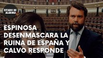 ESPINOSA DE LOS MONTEROS DENUNCIA la RUINA de ESPAÑA y CALVO responde por peteneras