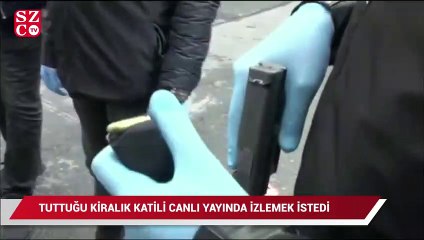 Tuttuğu kiralık katili canlı yayında izlemek istedi