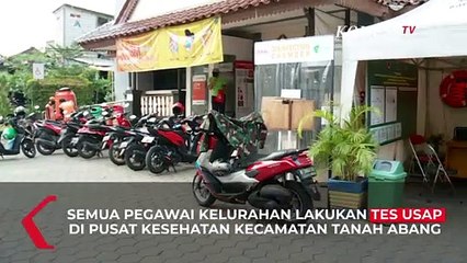 Lurah Petamburan  Positif Covid-19, Seluruh Pegawai Dites Usap