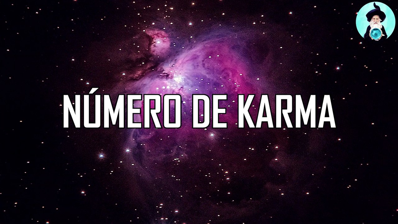 NUMERO DE KARMA Y MISION DE VIDA PASADA | MAGO ASTRAL