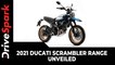 2021 Ducati Scrambler Range Unveiled | Expected Launch Date, Prices, Specs & All Other Updates