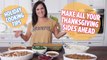 Make All Your Thanksgiving Sides Ahead Of Time | Thanksgiving Holiday Cooking Tips | Allrecipes.com
