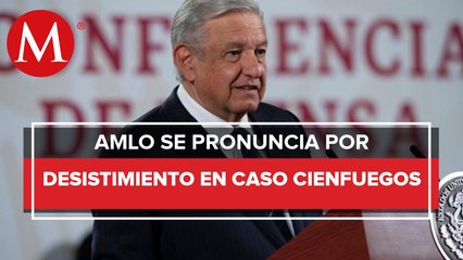 AMLO agradece a EU rectificar decisión sobre Cienfuegos