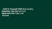 Unfu*k Yourself 2020 Day-to-Day Calendar: Get Out of Your Head and into Your Life  Review