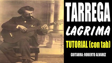 Lagrima (Tear) - Tárrega (tutorial)