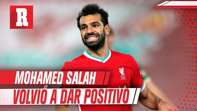 Mohamed Salah volvió a dar positivo