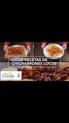 3 recetas de chicharrones locos | Cocina Delirante